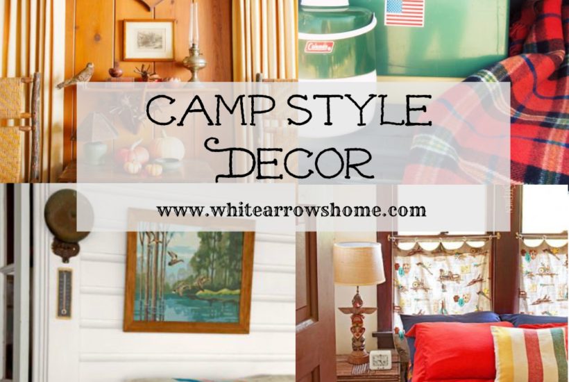 Camp Style Decor