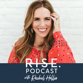 rachel-hollis-rise-podcast