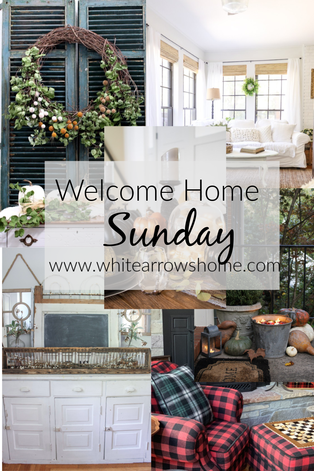 Decor Inspiration Welcome Home Sunday