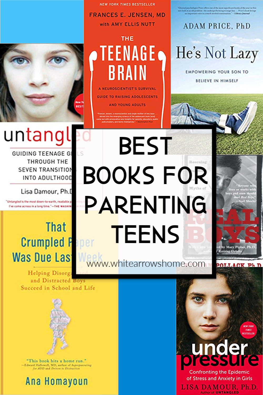 Best Books For ParentingTeens ~ White Arrows Home