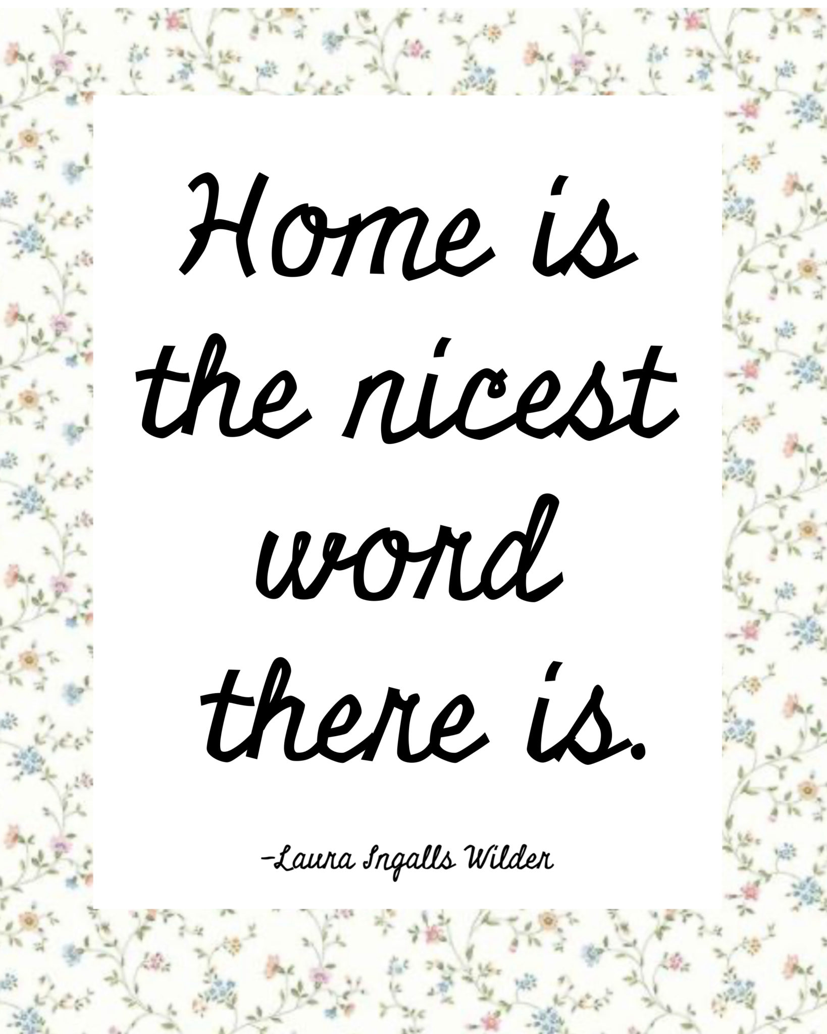 Laura Ingalls Wilder Quotes Free Printables ~ White Arrows Home