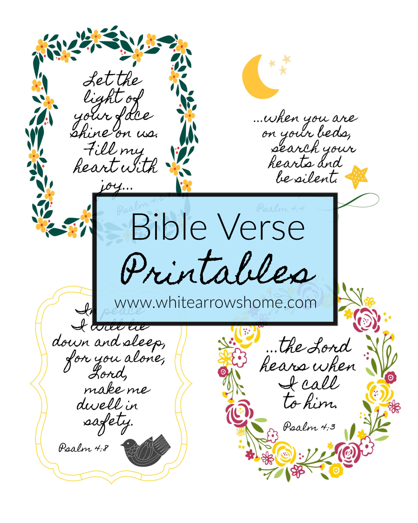 Pretty Bible Verse Printables- Psalm 4 ~ White Arrows Home