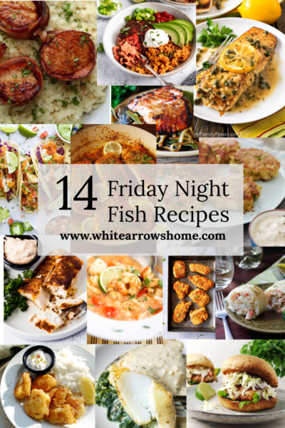 14 Friday Night Fish Recipes ~ White Arrows Home