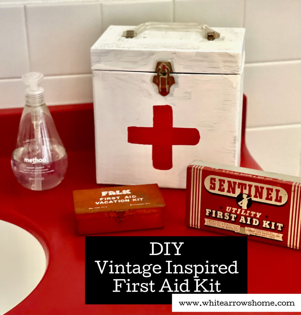 DIY Vintage Inspired First Aid Kit Box ~ White Arrows Home