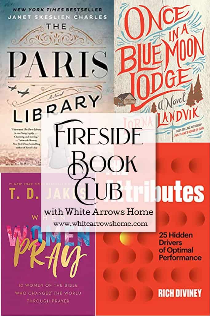 Read along with White Arrows Home's Fireside Bookclub