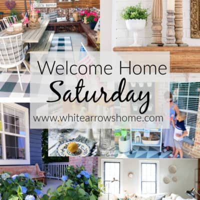 Welcome Home Saturday with The Farmhouse Life