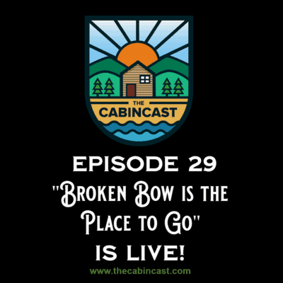 The Cabincast Podcast Episode 29