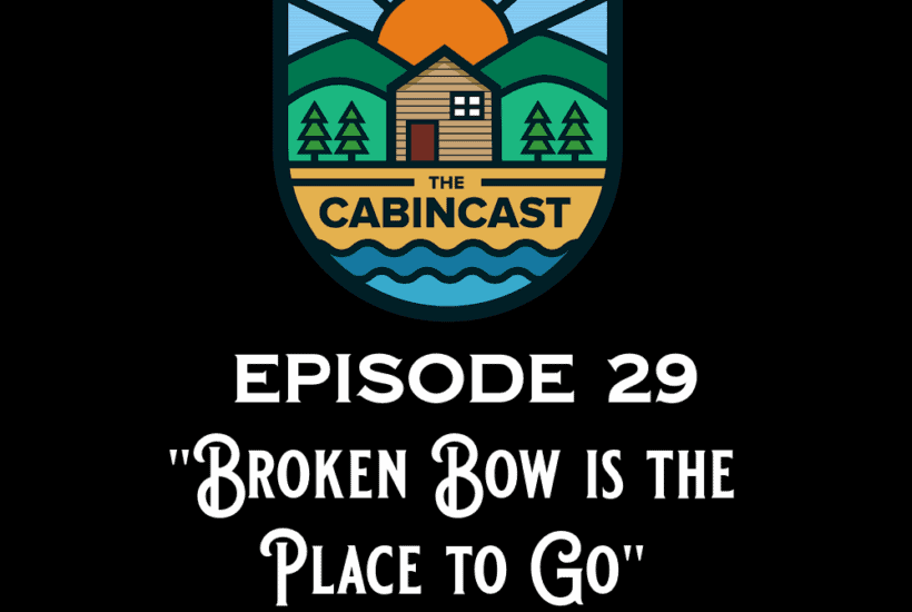 The Cabincast Podcast Episode 29 with Broken Bow Travel Sisters