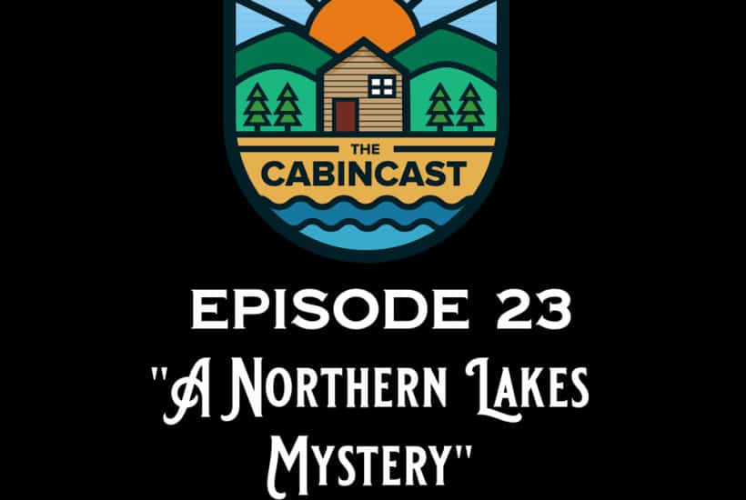 The Cabincast Podcast