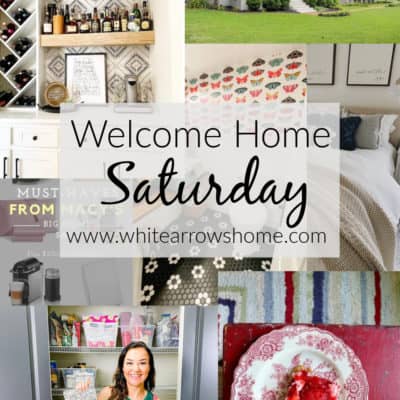 Welcome Home Saturday with My Life Well Loved