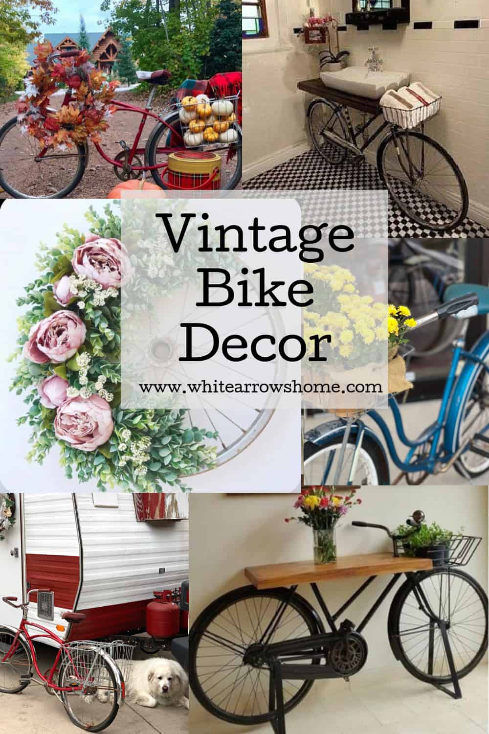 Decorating With Vintage Bikes White Arrows Home   Pinterest Pin 2 