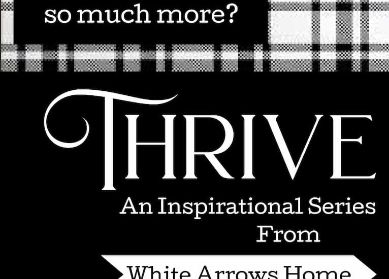 Thrive Blog Series