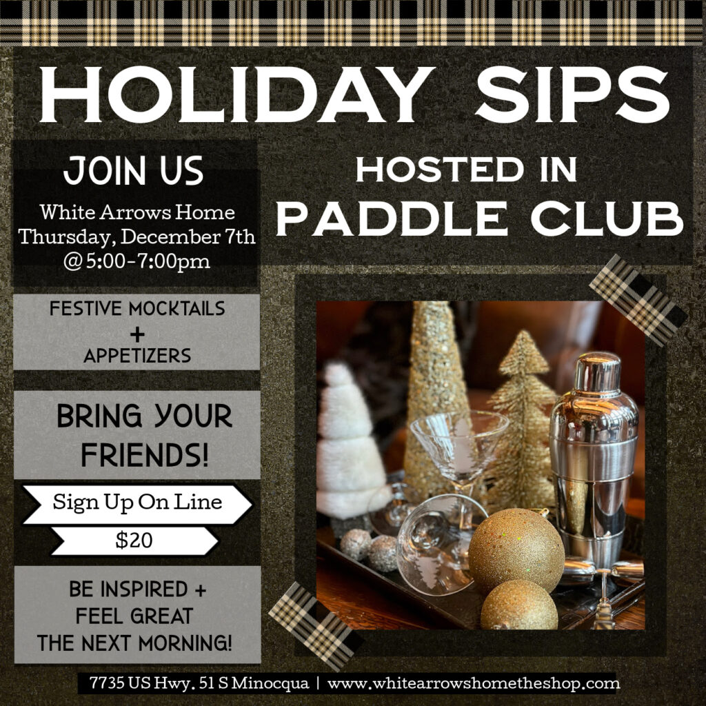 Holiday Sips at White Arrows Home