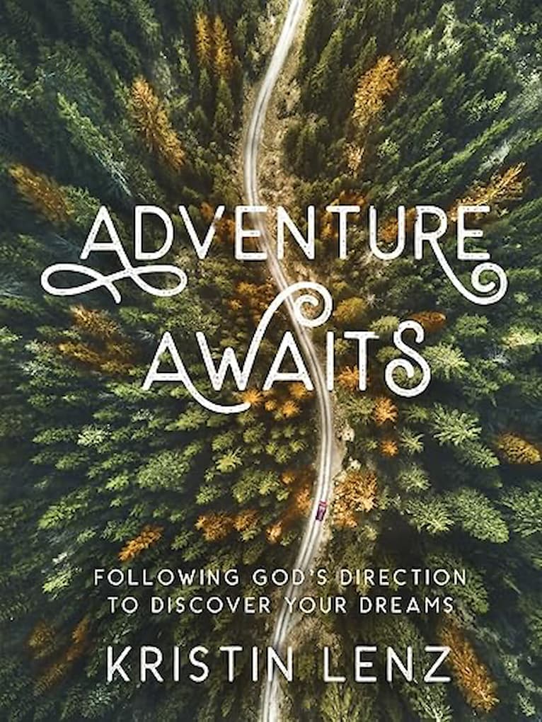 Adventure Awaits by Kristin Lenz